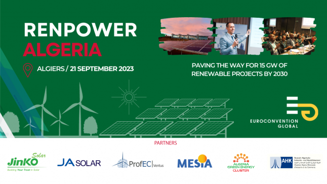 Conférence « RENPOWER ALGERIA » Comment « ouvrir la voie à 15 GW d’énergies renouvelables » en Algérie