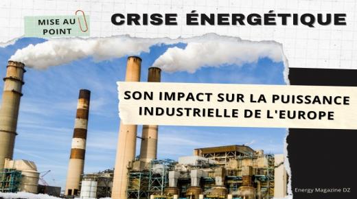 Crise énergétique : Son impact sur la puissance industrielle de l’Europe