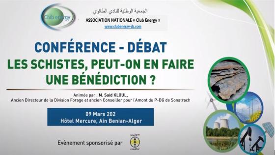 Conférence du Club Energy : Les Schistes, peut-on en faire une bénédiction